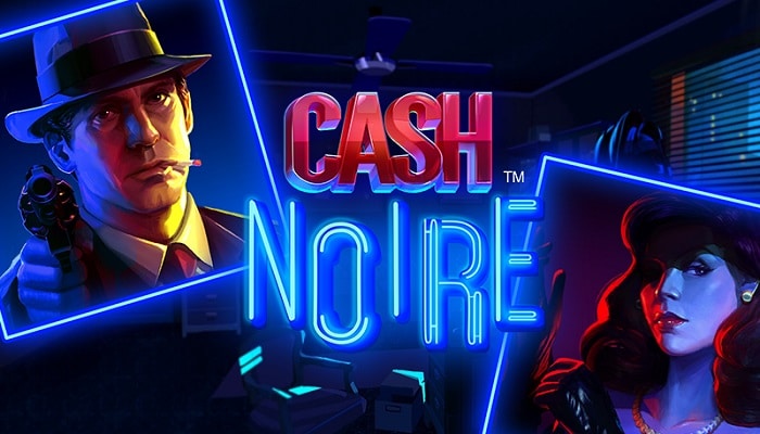 Cash Noire by NetEnt is Great