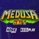 Yggdrasil launches ReelPlay & Hot Rise Games’ title Medusa Hot 1.