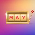 New video slots coming out in May