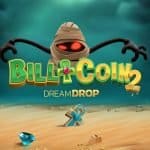 Bill & Coin 2 Dream Drop video slot logo